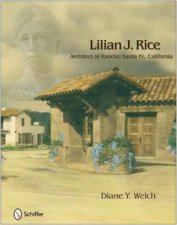 Lilian J Rice Architect of Rancho Santa Fe California