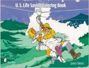 U.S. Life Saving Coloring Book by OWENS JAMES E.