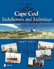 Cape Cod Lighthouses and Lightships