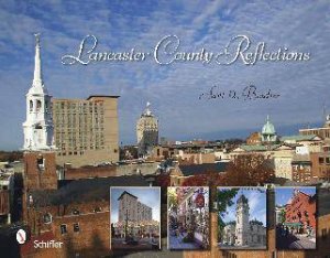 Lancaster County Reflections by BUTCHER SCOTT D.
