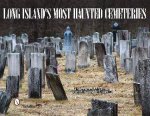 Long Islands Mt Haunted Cemeteries