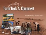 Yesterdays Farm Tools and Equipment