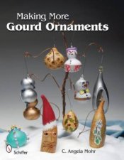 Making More Gourd Ornaments