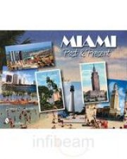 Miami Past and Present