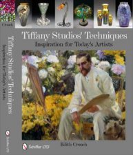 Tiffany Studi Techniques Inspiration for Todays Artists