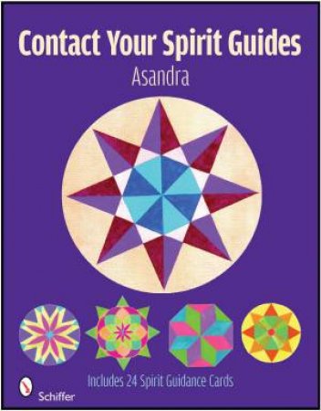Contact Your Spirit Guides by ASANDRA