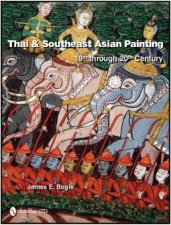Thai and Southeast Asian Painting 18th through 20th Century