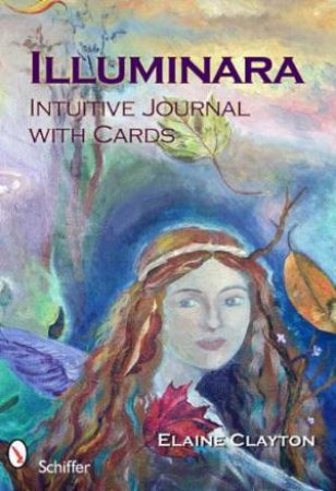 Illuminara Intuitive Journal with Cards by CLAYTON ELAINE