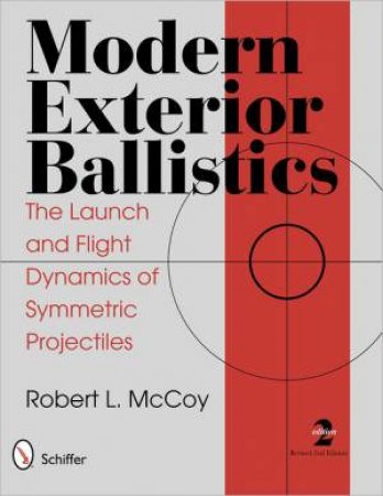 Modern Exterior Ballistics by MCCOY ROBERT