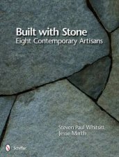 Built with Stone Eight Contemporary Artisans