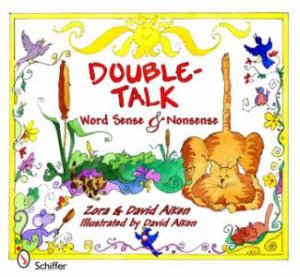 Double-Talk: Word Sense and Nonsense by AIKEN ZORA AND DAVID
