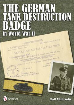 German Tank Destruction Badge in World War II by MICHAELIS ROLF
