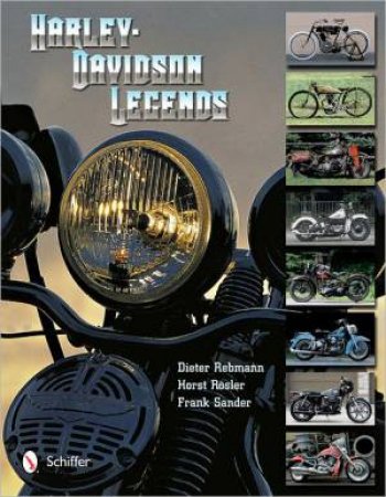 Harley-Davidson Legends by Dieter Rebmann