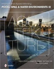 International AwardWinning Pools Spas and Water Environments III