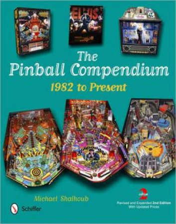 The Pinball Compendium by Michael Shalhoub