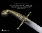 Weapons of Warriors Famous Antique Swords of the near East