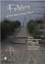 Folklore of New Jersey Shore History the Supernatural and Beyond