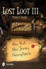 Lt Loot III New York New Jersey and Pennsylvania