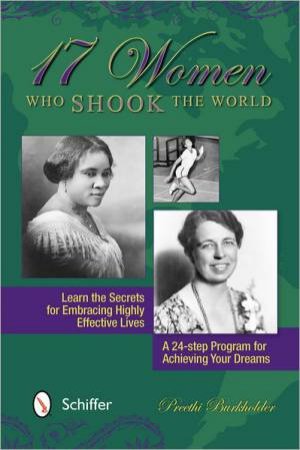 17 Women Who Shook the World by BURKHOLDER PREETHI