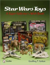 Star Wars Toys A Super Collectors Wish Book
