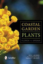 Coastal Garden Plants Florida to Virginia