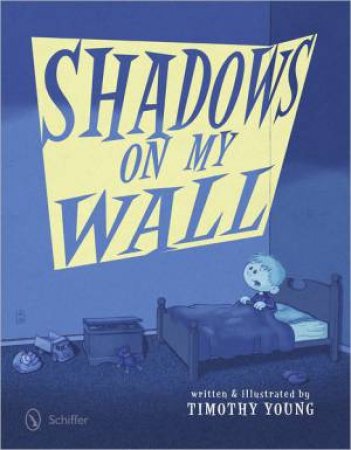 Shadows on My Wall by YOUNG TIMOTHY