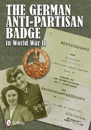 German Anti-Partisan Badge in World War II by MICHAELIS ROLF