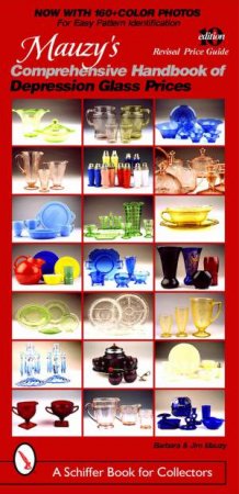 Mauzy's Comprehensive Handbook of Depression Glass Prices by Barbara Mauzy & Jim Mauzy