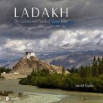 Ladakh The Culture and Pele of Little Tibet