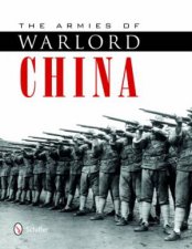 Armies of Warlord China 19111928