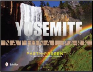 Yemite National Park: Past and Present