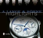 A Lange and Sohne Highlights