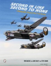 Second in Line Second to None A Photographic History of the 2nd Air Division