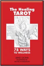 Healing Tarot 78 Ways to Wellness
