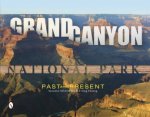 Grand Canyon National Park Past and Present