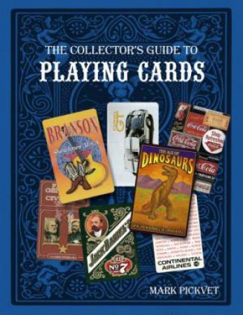 Collector's Guide to Playing Cards by PICKVET MARK
