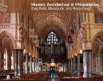 Historic Architecture in Philadelphia East Falls Manayunk and Roxborough
