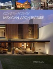Contemporary Mexican Architecture Continuing the Heritage of Luis BarragAn