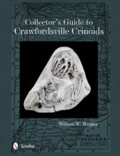 Collectors Guide to Crawfordsville Crinoids
