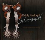 Eddy Hulbert Silversmith Artistry in Dryhead Country Montana