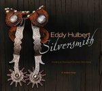 Eddy Hulbert Silversmith Artistry in Dryhead Country Montana
