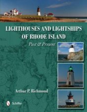 Lighthouses and Lightships of Rhode Island