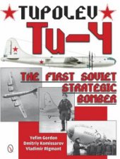 Tupolev Tu4 The First Soviet Strategic Bomber