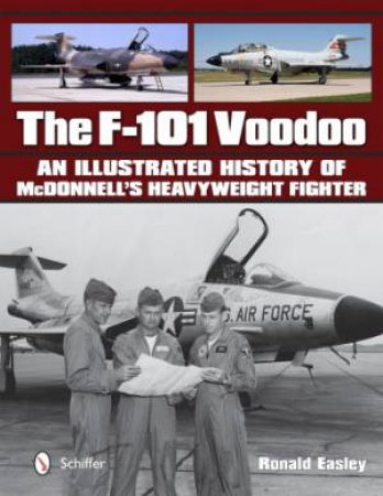 F-101 Voodoo by EASLEY RONALD