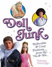 Doll Junk Collectible and Crazy Fashions from the 70s and 80s