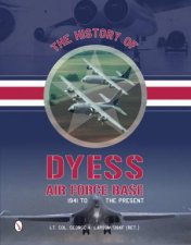 History of Dyess Air Force Base