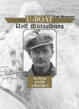 German UBoat Ace Rolf Mutzelburg The Patrols of U201 in World War II