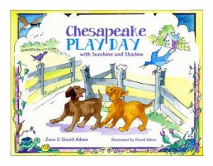 Chesapeake Play Day by AIKEN ZORA AND DAVID