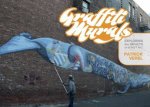 Graffiti Murals Exploring The Impacts Of Street Art