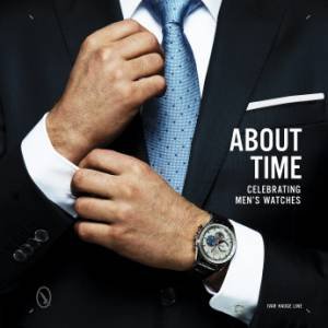 About Time: Celebrating Men's Watches by LINE IVAR